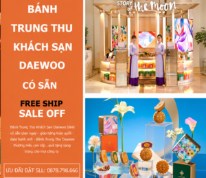 bánh trung thu khách sạn daewoo, bánh trung thu daewoo
